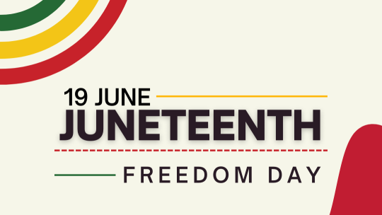 A photo of red, green, and yellow shapes with the works "19 June, Juneteenth, Freedom Day"